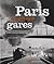 Paris au temps des gares
