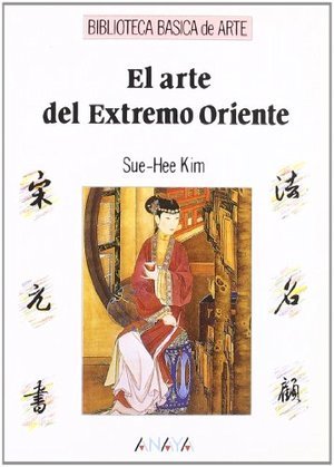 El arte del extremo Oriente (Paperback)
