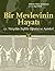 Bir Mevlevinin Hayatı: 17. Yüzyılda Sufilik Öğretisi ve Ayinleri