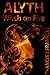 Alyth: Witch on Fire