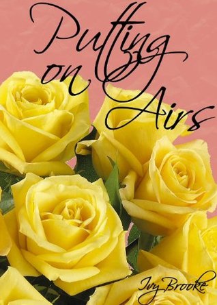 Putting on Airs (Kindle Edition)