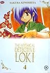 Mythical Detective Loki, Vol. 04 by Sakura Kinoshita