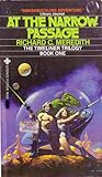At The Narrow Passage by Richard C. Meredith