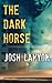 The Dark Horse (The Dark Horse, #1) by Josh Lanyon