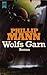 Wolfs Garn: Roman