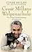 Cesar Millans Welpenschule by Cesar Millan