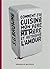 Comment j'ai cuisiné mon père, ma mère et retrouvé l'amour by S.G. Browne