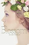 Blossom by Jennifer Martinez Blossom by Jennifer Martinez
