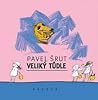 Veliký tůdle by Pavel Šrut
