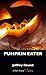 Pumpkin Eater: A Dan Sharp Mystery