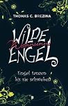 Engel tanzen bis sie schweben (Wilde Wahnsinns-Engel #5) Engel tanzen bis sie schweben (Wilde Wahnsinns-Engel #5)