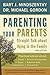 Parenting Your Parents: Str...