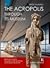 The Acropolis: Through its ...