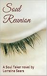 Soul Reunion by Lorraine Sears