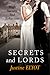 Secrets and Lords by Justine Elyot