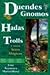 Duendes, gnomos, hadas, trolls y otros seres mágicos. Una ave... by Marco Antonio Gómez Pérez
