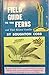 A Field Guide to the Ferns and Their Related Families of Northeastern and Central North America With a Section on Species Also Found in the British Isles