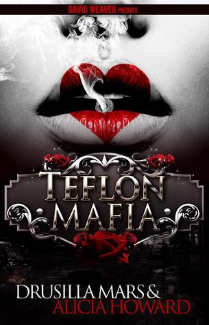 Teflon Mafia (Kindle Edition)