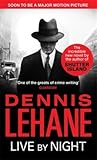 Live by Night by Dennis Lehane
