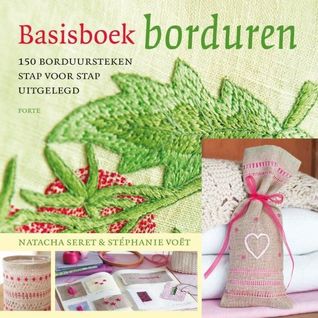 Basisboek borduren : ruim 140 borduursteken stap voor stap uitgelegd