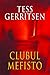 Clubul Mefisto by Tess Gerritsen