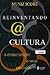 Reinventando a Cultura