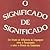 O Significado de Significado: Um Estudo da Influência da Linguagem Sobre o Pensamento e Sobre a Ciência do Simbolismo