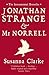 Jonathan Strange & Mr Norrell