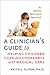 A Clinician's Guide to Helping Children Cope and Cooperate with Medical Care: An Applied Behavioral Approach