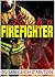 Loving A Firefighter