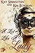 A Lot Like A Lady (Lady, #1)