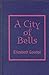 A City of Bells (Torminster, #1)