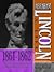 Abraham Lincoln: A Life  18...