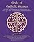Circle of Catholic Women―Jo...