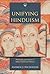 Unifying Hinduism: Philosophy and Identity in Indian Intellectual History