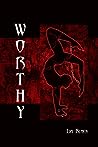 Worthy by Lia Black