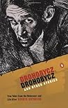 Drohobycz, Drohobycz and Other Stories: True Tales from the Holocaust and Life After Drohobycz, Drohobycz and Other Stories: True Tales from the Holocaust and Life After
