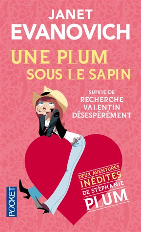Une Plum sous le sapin suivi de : Recherche Valentin désespérément (Stephanie Plum #8.5, #12.5)