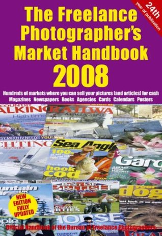 The Freelance Photographer's Market Handbook 2008 (Paperback)