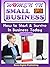 Women In Small Business - How to Start & Survive In Business Today