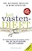 Het vastendieet - Het eenvoudige geheim van periodiek vasten: val af, blijf gezond en leef langer