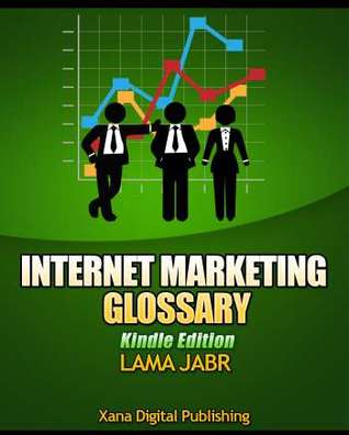 Internet Marketing Glossary- Online Marketing Dictionary