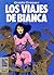 Los viajes de Bianca