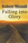 Falling Into Glory