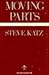 Moving Parts by Steve Katz