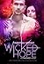 Wicked Hope (Wicked, #2)