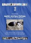 Naše kočka čičina