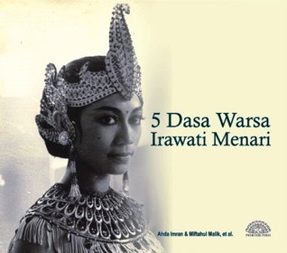 5 Dasa Warsa Irawati Menari