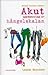 Akut uppdatering av hångelskalan by Louise Rennison