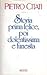 Storia prima felice, poi dolentissima e funesta